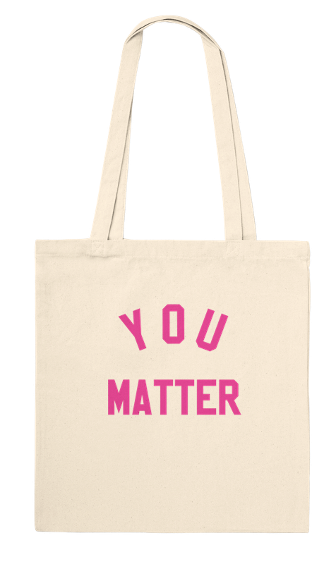 YOU MATTER Canvas Tote